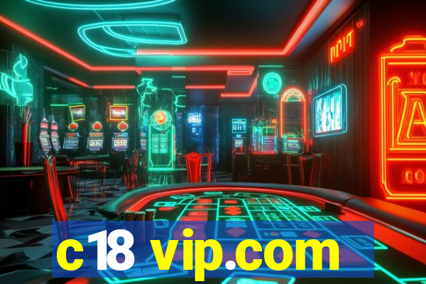 c18 vip.com